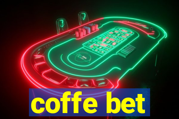 coffe bet